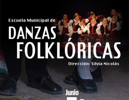 Clausura Escuela Municipal Danzas Folklóricas