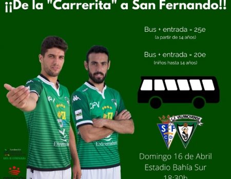 Los aficionados y socios del C. F. Villanovense podrán animar al equipo en San Fernando
