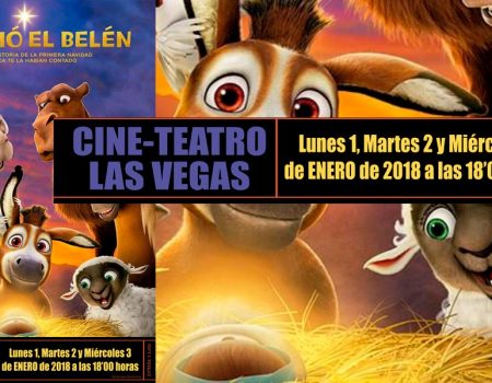 Cine Teatro Las Vegas. Proyección película “se armó el Belén”