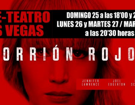 Cine-Teatro Las Vegas. “Gorrión Rojo”