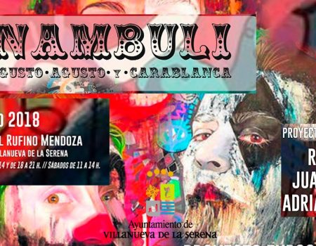 Exposición “Funambuli. Contragusto, Agusto y Carablanca” Juanquimo, Rafa López y Adrián Segura