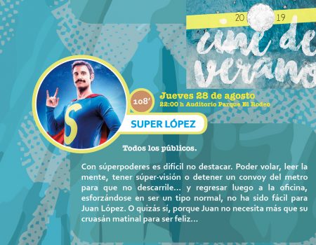 Cine de verano. “Super López”